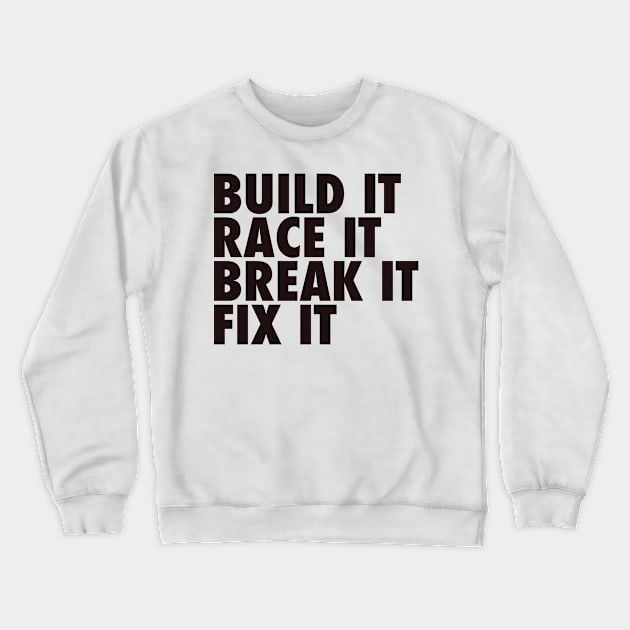 Race Car Owners Crewneck Sweatshirt by VrumVrum